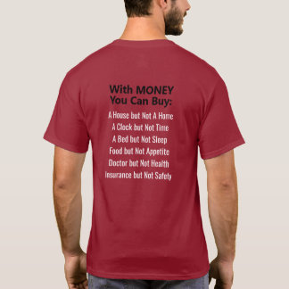 Camiseta Things You Can't Buy With Money T-Shirt