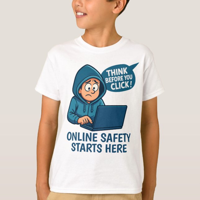 Camiseta Think Before You Click - Online Safety Awareness (Frente)