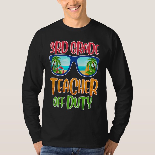 Camiseta Third grade class teacher on vacation teacher (Frente)