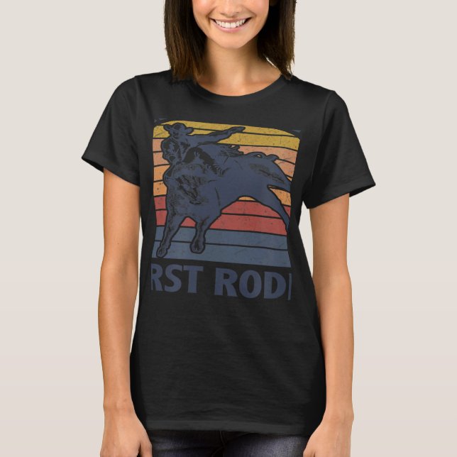 Camiseta This Ain't My First Rodeo Riding Bull Rider Wester (Frente)