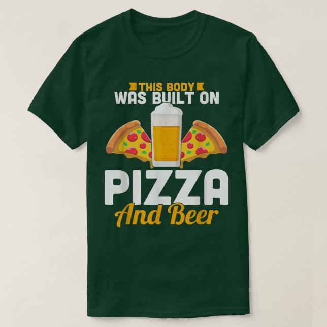 Camiseta This Body Was Built On Pizza And Beer5504 (Frente do Design)