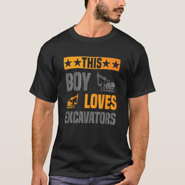 Camiseta This Boy Loves Excavators  Kids Digging Excavator  (Frente)
