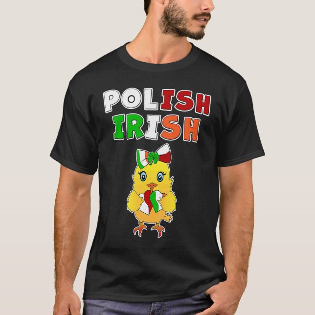 Camiseta This chick is half Polish half Irish  Polish Irish (Frente)
