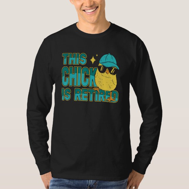 Camiseta This Chick is retired Women Retirement (Frente)