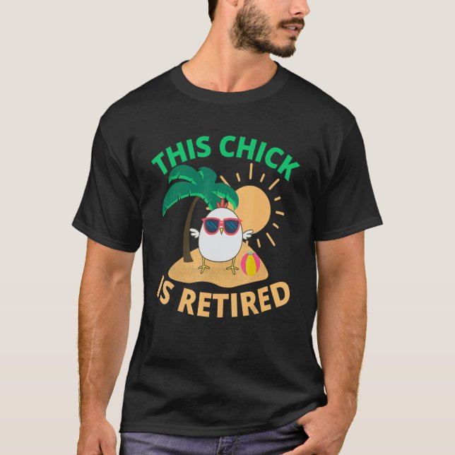 Camiseta This Chick is retired Women Retirement 6 (Frente)