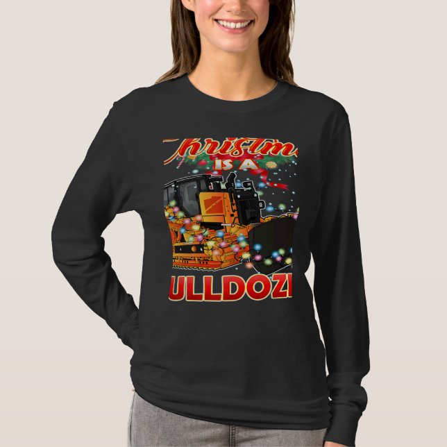 Camiseta This Christmas All I Want is a Bulldozer Xmas (Frente)