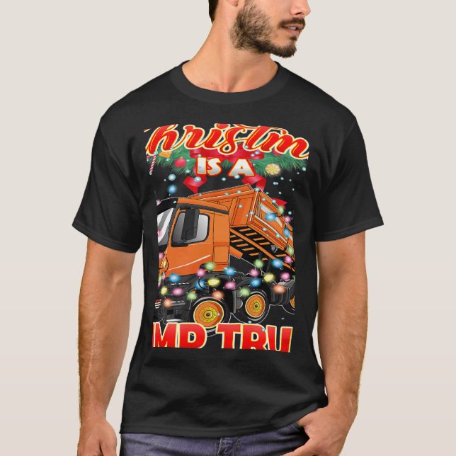 Camiseta This Christmas All I Want is a Dump Truck (Frente)