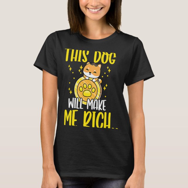 Camiseta This Dog will Make You Rich Cryptocurrency Crypto  (Frente)