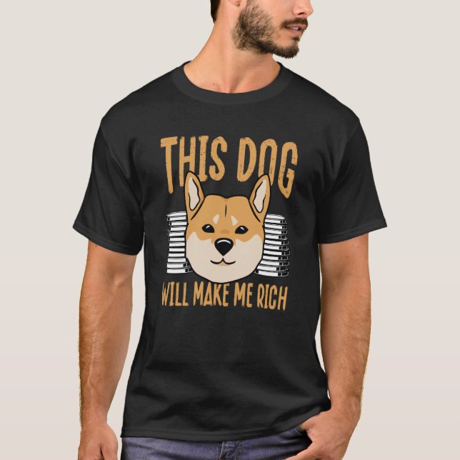 Camiseta This Dog will Make You Rich Cryptocurrency Crypto  (Frente)