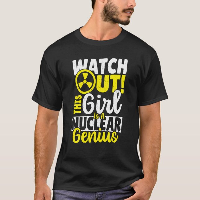 Camiseta This Girl Is Nuclear Genius (Frente)