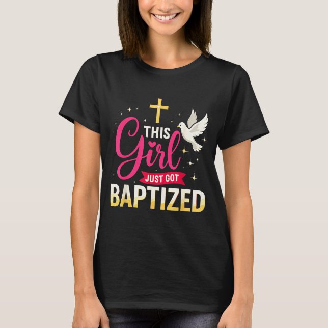 Camiseta This Girl Just Got Baptized Shirt Girls Baptism Sh (Frente)
