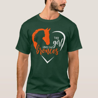 Camiseta This Girl Loves Broncos Cute Quote Gift for Men Wo