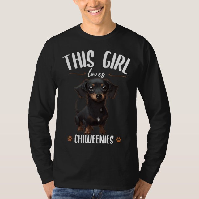 Camiseta This Girl loves Chiweenies  Cute Dog  Fun (Frente)