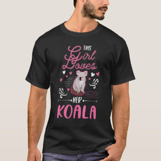 Camiseta This Girl loves her Koala Girl Koala Bear