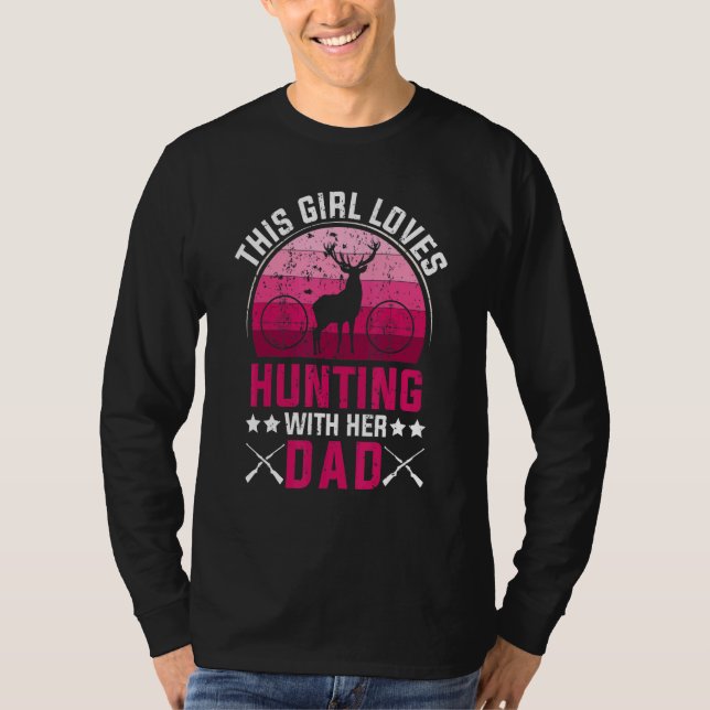 Camiseta This Girl Loves Hunting With Her Dad (Frente)