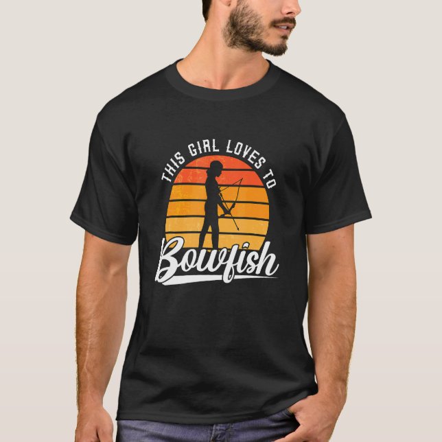 Camiseta This Girl Loves Retro Fish Hunting Bow Fisherman B (Frente)