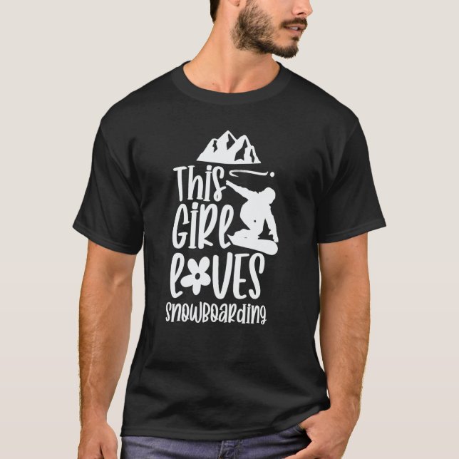 Camiseta This Girl Loves Snowboarding  Snowboard Snowboarde (Frente)