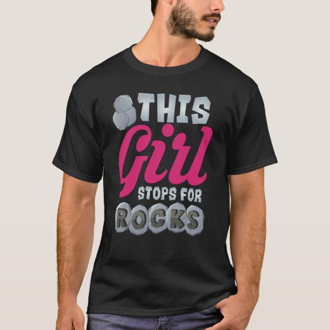 Camiseta This Girl Stops For Rocks Cute Gemstone Hunter (Frente)