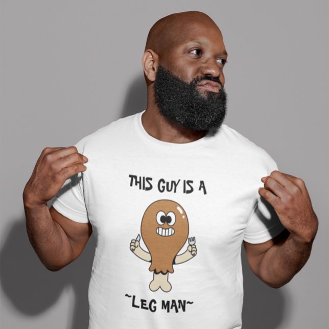 Camiseta “This Guy is a Leg Man" Thanksgiving Humor (Criador carregado)