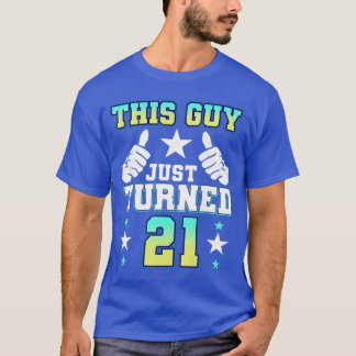 Camiseta This Guy Justurned 21 Year Old 21st Birthday Mens