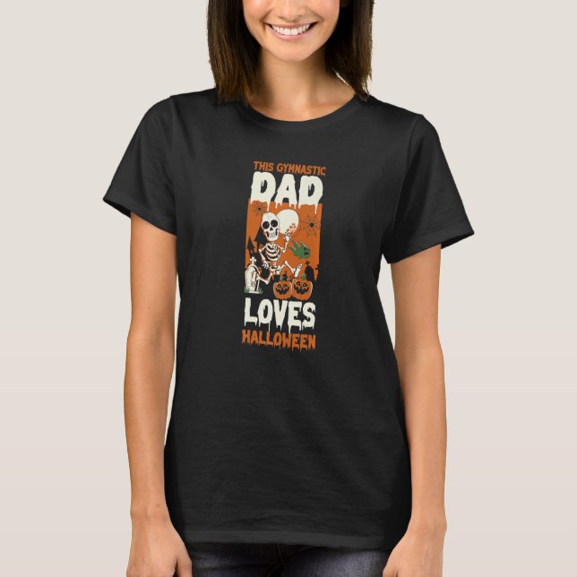 Camiseta This Gymnastic Dad Loves Halloween Dad Halloween (Frente)