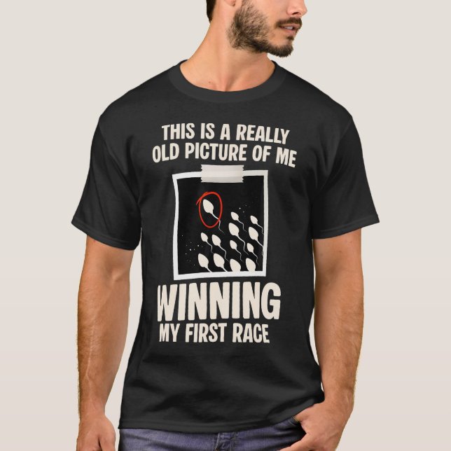Camiseta This Is A Really Old Picture Of Me Winning My Firs (Frente)