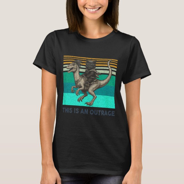 Camiseta This Is An Outrage Funny Princess Cat Riding Dinos (Frente)
