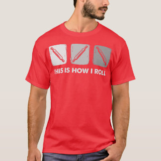 Camiseta This Is How I Roll, Bread Baking