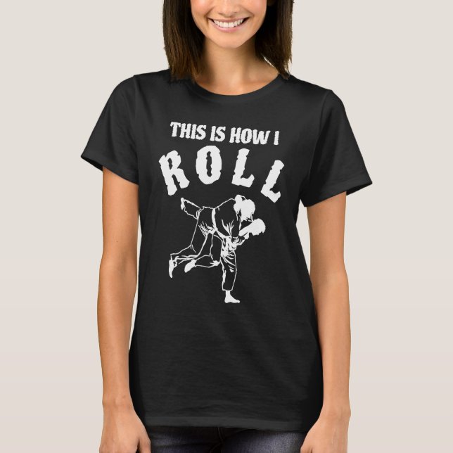 Camiseta This Is How I Roll Fun Humor Jiu Jitsu MMA (Frente)