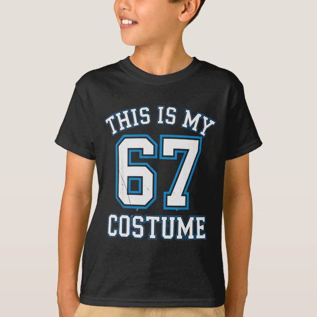 Camiseta This Is My 67 Costume Lazy Brainrot Meme Boys Kids (Frente)