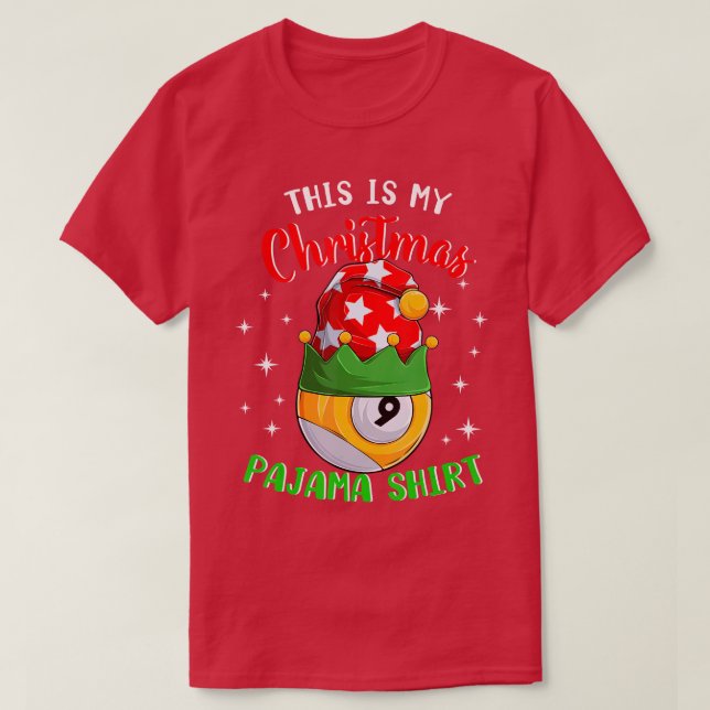 Camiseta This Is My Christmas Pajama  9 Ball Billiard Playe (Frente do Design)