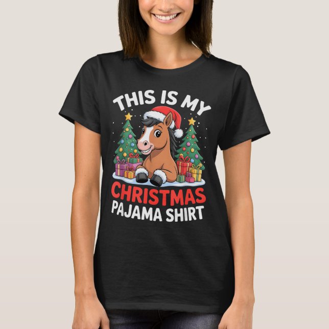 Camiseta This Is My Christmas Pajama Horse  (Frente)