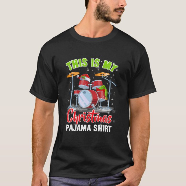 Camiseta This Is My Christmas Pajama Santa Drummer Drum Swe (Frente)