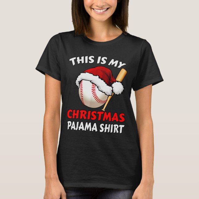 Camiseta This Is My Christmas Pajama Shirt _ Funny Baseball (Frente)
