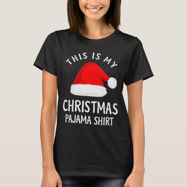 Camiseta This Is My Christmas Pajama Shirt Funny Christmas  (Frente)