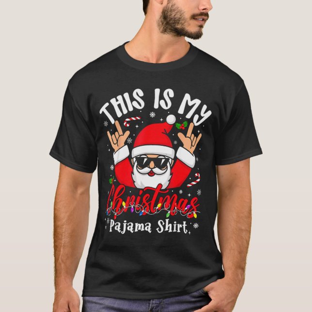 Camiseta This Is My Christmas Pajama Shirt Sungles Santa Ro (Frente)
