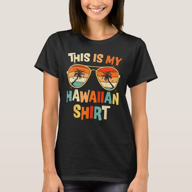 Camiseta This Is My Hawaiian  Tropical Luau Costume Party H (Frente)