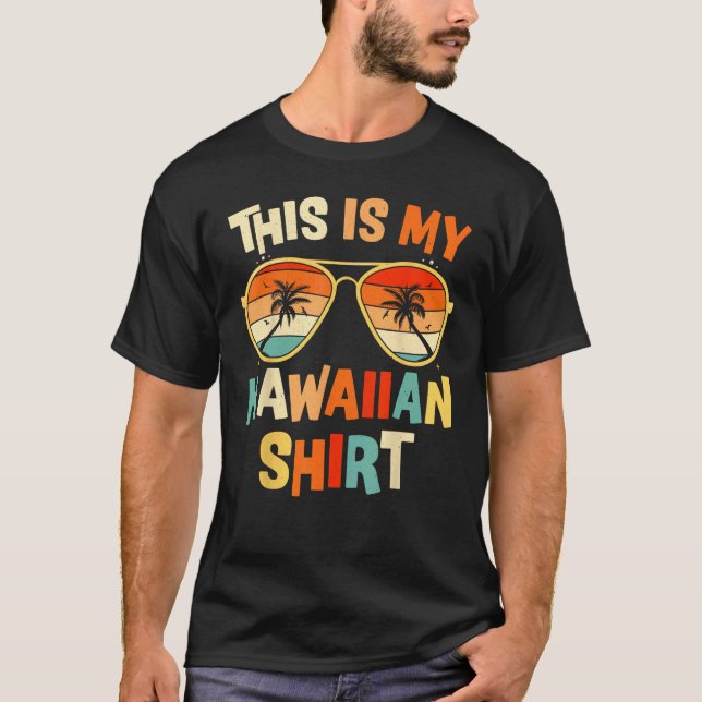 Camiseta This Is My Hawaiian  Tropical Luau Costume Party H (Frente)