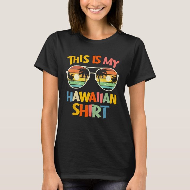 Camiseta This Is My Hawaiian  Tropical Luau Costume Party H (Frente)