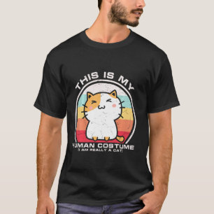Camiseta This Is My Human Costume I Am Really A Cat