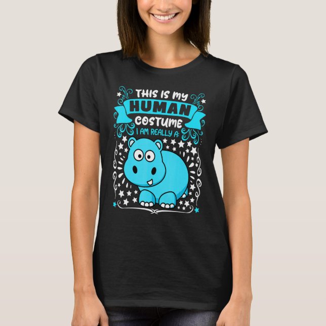 Camiseta This is my human costume i am really a hyppo  Hall (Frente)