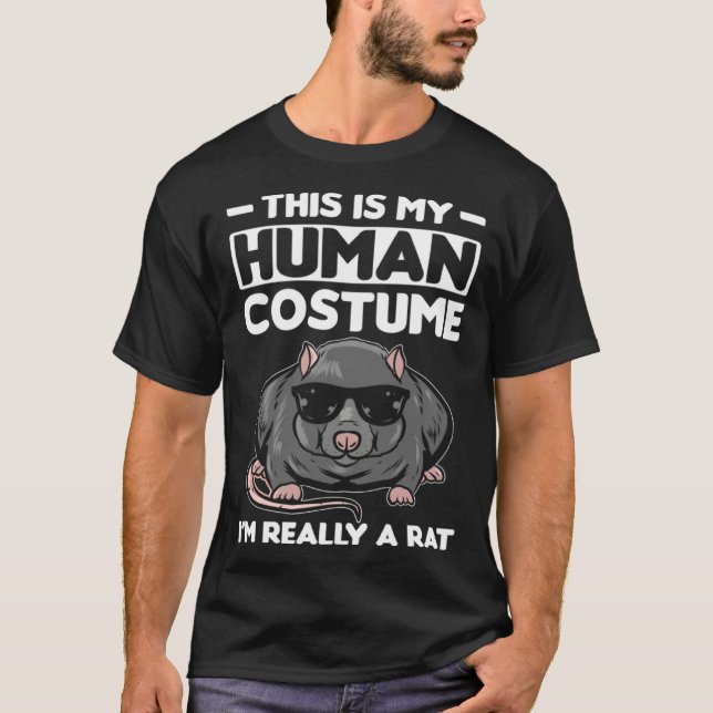 Camiseta This Is My Human Costume I´m Really A Rat (Frente)
