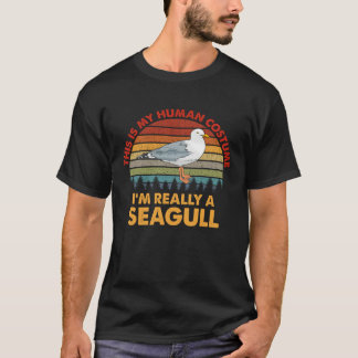 Camiseta This Is My Human Costume I m Really A Seagull Vint