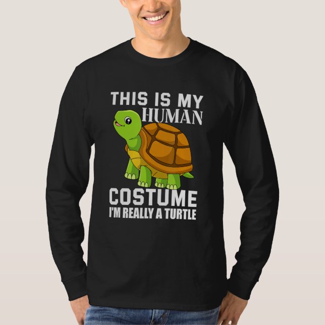 Camiseta This Is My Human Costume I m Really A Turtle 1 (Frente)
