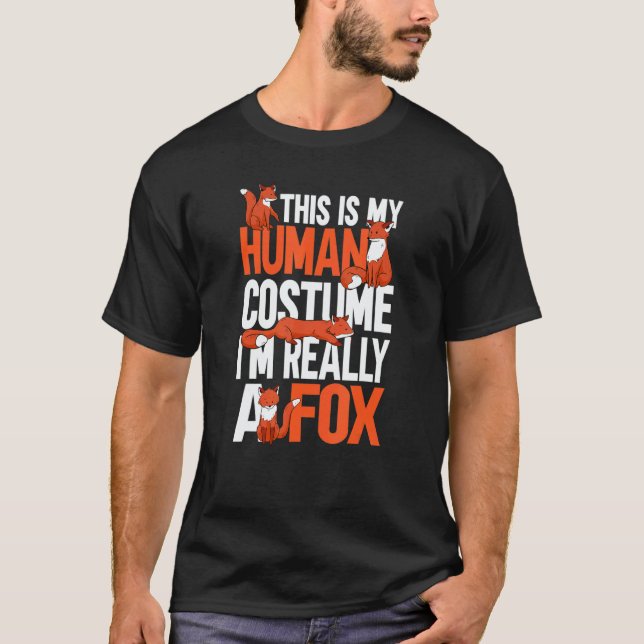 Camiseta This is My Human Costume I'm Really a Fox 6 (Frente)