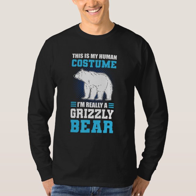 Camiseta This Is My Human Costume I'm Really A Grizzly Bear (Frente)