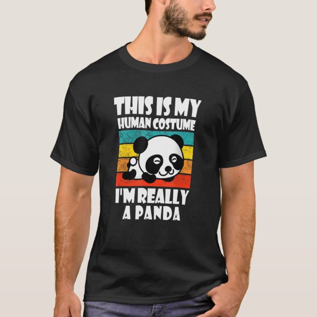 Camiseta This Is My Human Costume I'm Really A Panda  Panda (Frente)