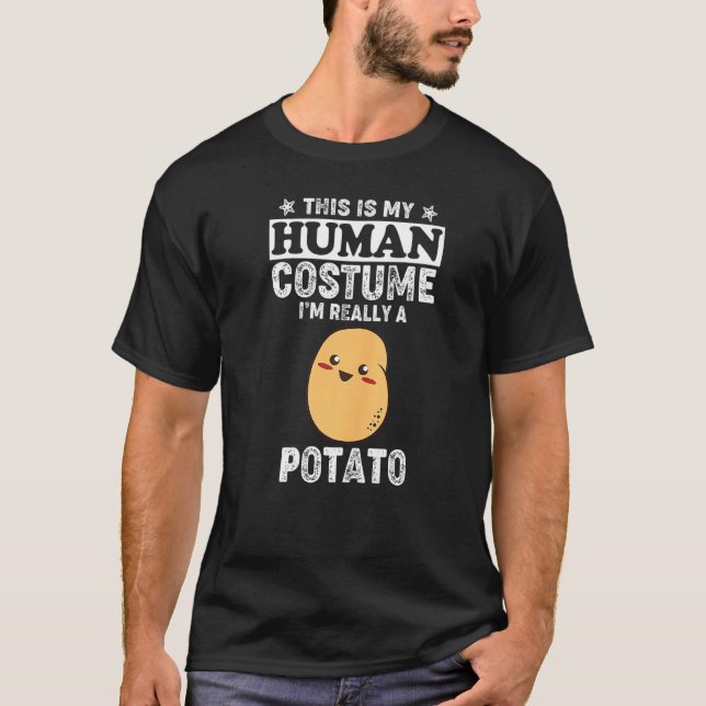 Camiseta This Is My Human Costume I'm Really a Potato  Pota (Frente)