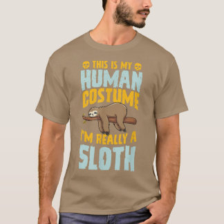 Camiseta This Is My Human Costume Im Really A Sloth Hallowe