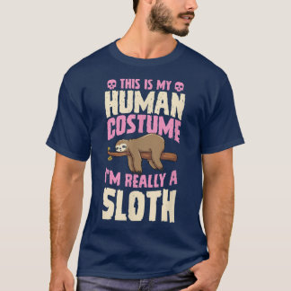 Camiseta This Is My Human Costume Im Really A Sloth Hallowe